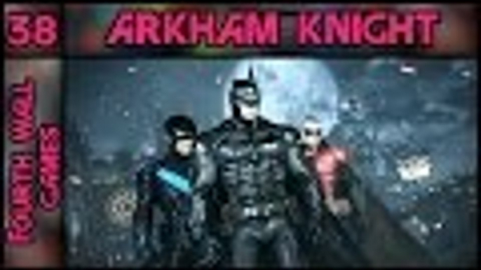 Batman Arkham Knight - Part 38 - 100% Complete PC Gameplay Walkthrough - 1080p 60fps