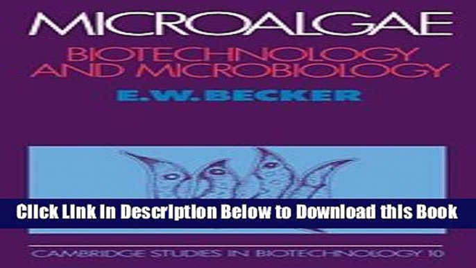 [PDF] Microalgae: Biotechnology and Microbiology (Cambridge Studies in Biotechnology) Online Books