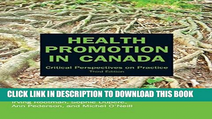 [PDF] Health Promotion in Canada, 3rd Edition: Critical Perspectives on Practice Full Online