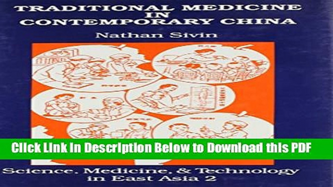 [Read] Traditional Medicine in Contemporary China (Science, Medicine, and Technology in East Asia)