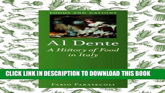 [PDF] Al Dente: A History of Food in Italy (Reaktion Books - Foods and Nations) Full Colection