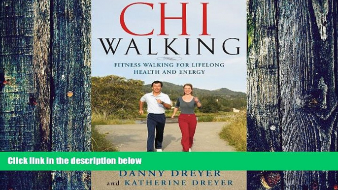 Big Deals  ChiWalking: Fitness Walking for Lifelong Health and Energy  Best Seller Books Best Seller