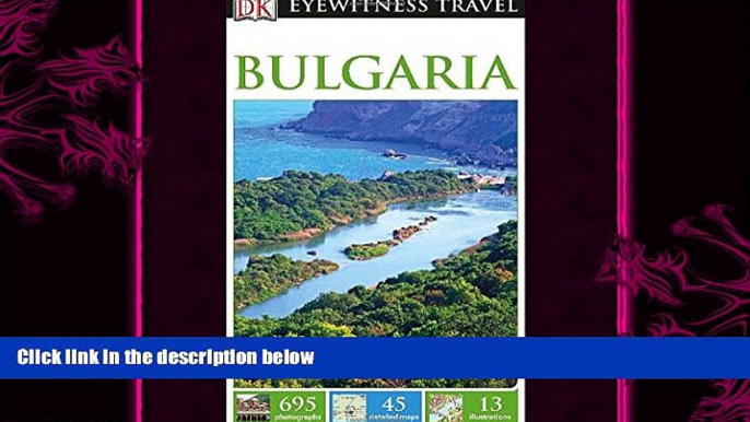 different   DK Eyewitness Travel Guide: Bulgaria