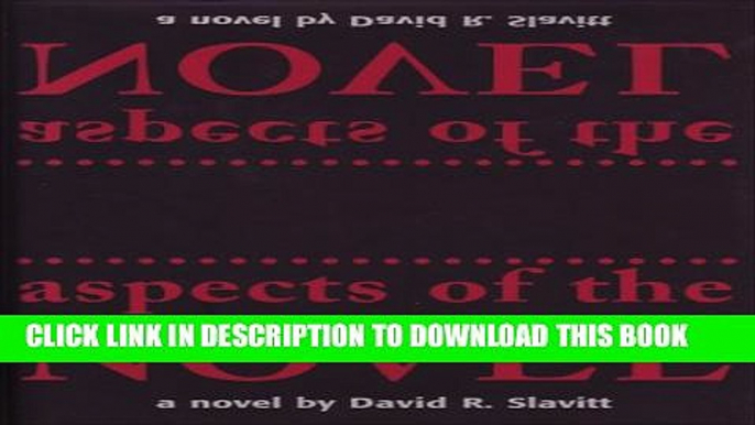 [PDF] Aspects of the Novel: A Novel Full Collection