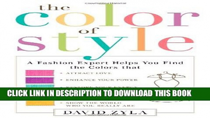 Collection Book The Color of Style: A Fashion Expert Helps You Find Colors that Attract Love,