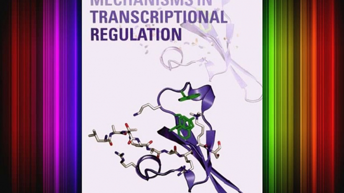 [PDF] Mechanisms in Transcriptional Regulation Full Colection