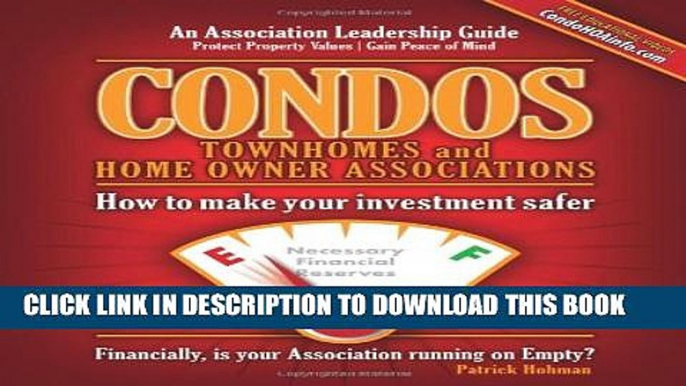 [PDF] Condos Townhomes and Home Owner Associations: How to make your investment safer Popular