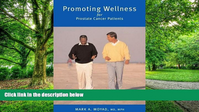 Big Deals  Promoting Wellness for Prostate Cancer Patients  Free Full Read Best Seller