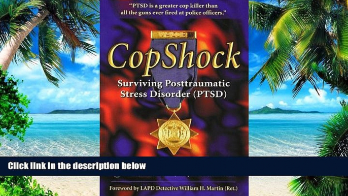 Big Deals  Copshock, Surviving Posttraumatic Stress Disorder: Surviving Posttraumatic Stress