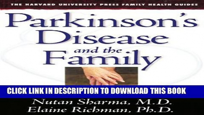 [PDF] Parkinson s Disease and the Family (The Harvard University Press Family Health Guides)