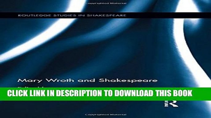 [PDF] Mary Wroth and Shakespeare (Routledge Studies in Shakespeare) Full Colection