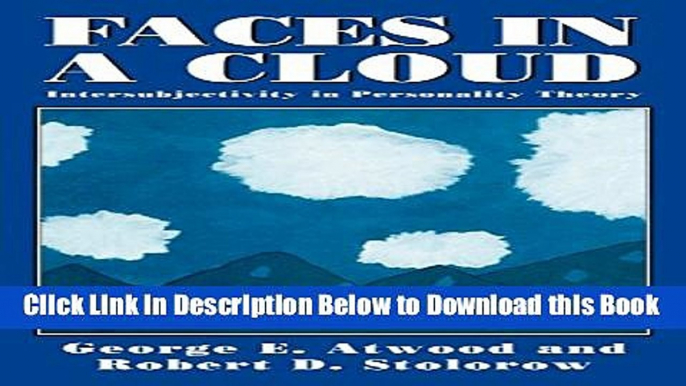 [PDF] Faces in a Cloud: Intersubjectivity in Personality Theory Online Ebook