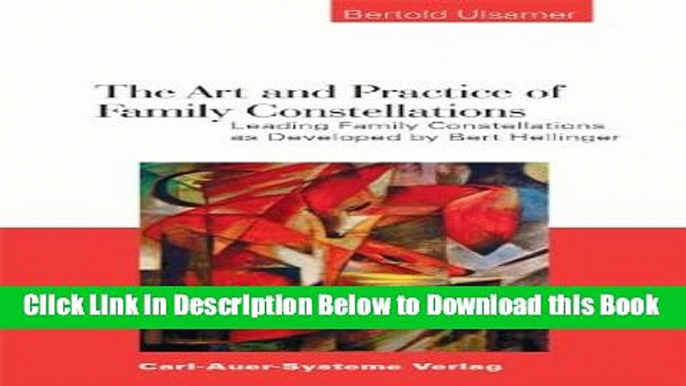 [Reads] The Art and Practice of Family Constellations. Leading Family Constellations as Developed