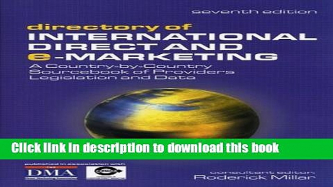 Read Directory of International Direct Marketing: A Country-by-Country Sourcebook of Providers,