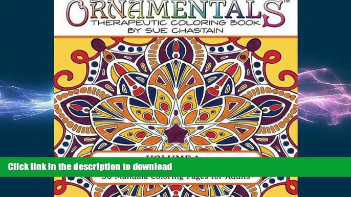FAVORITE BOOK  OrnaMENTALs: Whimsical Mandalas: 30 Mandala Coloring Pages for Adults (Volume 1)