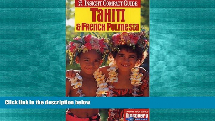 Free [PDF] Downlaod  Tahiti (Insight Compact Guide Tahiti)  FREE BOOOK ONLINE