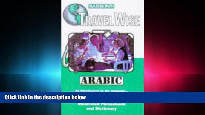 there is  Arabic (Barron s Travel Wise)