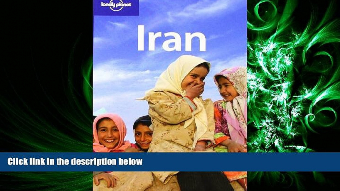 behold  Lonely Planet Iran (Country Travel Guide)