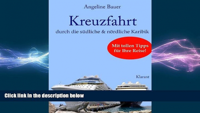 READ book  Kreuzfahrt ReisefÃ¼hrer durch die sÃ¼dliche und nÃ¶rdliche Karibik. Curacao, St.