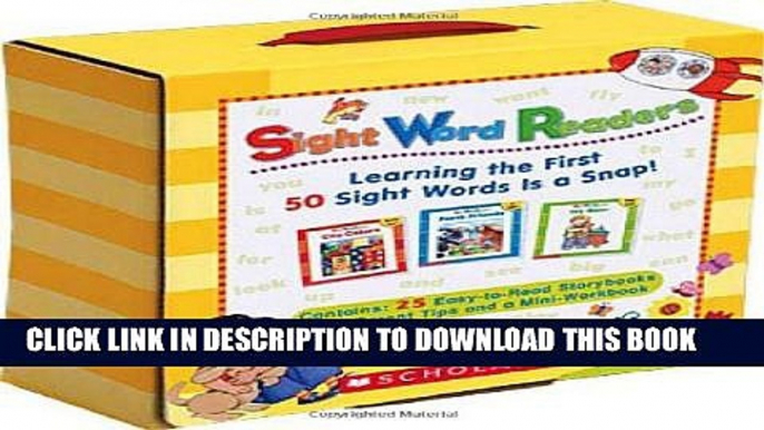 Collection Book Sight Word Readers Parent Pack: Learning the First 50 Sight Words Is a Snap!