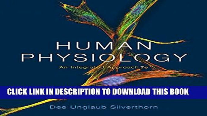 Collection Book Human Physiology: An Integrated Approach Plus MasteringA P with eText -- Access