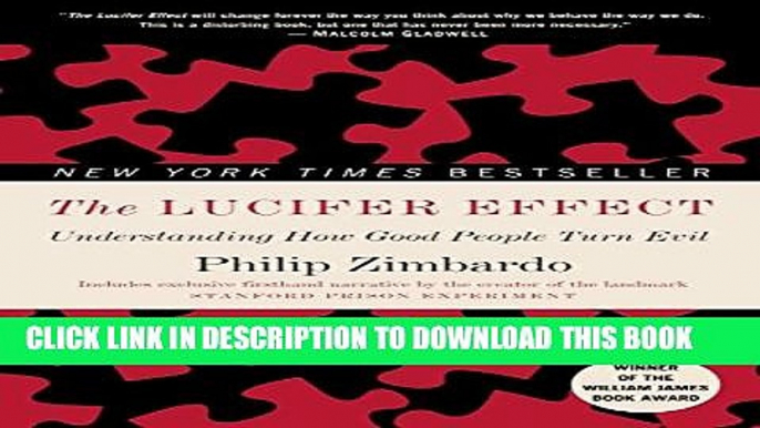 New Book The Lucifer Effect: Understanding How Good People Turn Evil