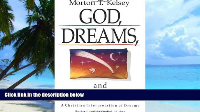 Big Deals  God, Dreams, and Revelation: A Christian Interpretation of Dreams (Revised and Expanded