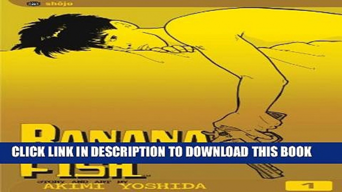 [New] Banana Fish, Vol. 1 Exclusive Full Ebook