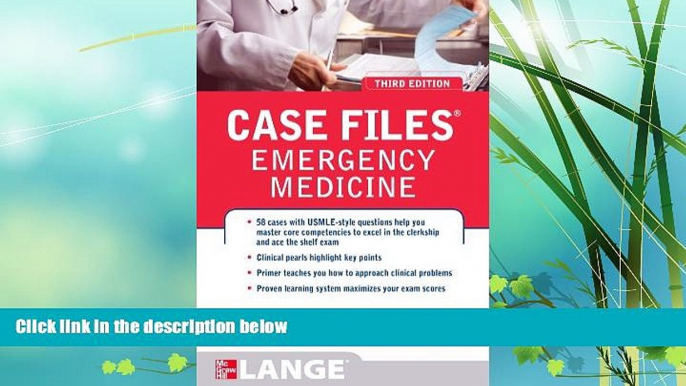 different   Case Files Emergency Medicine, Third Edition (LANGE Case Files)