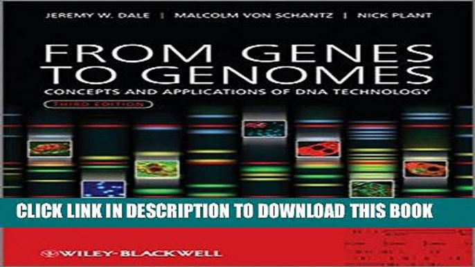 New Book From Genes to Genomes: Concepts and Applications of DNA Technology