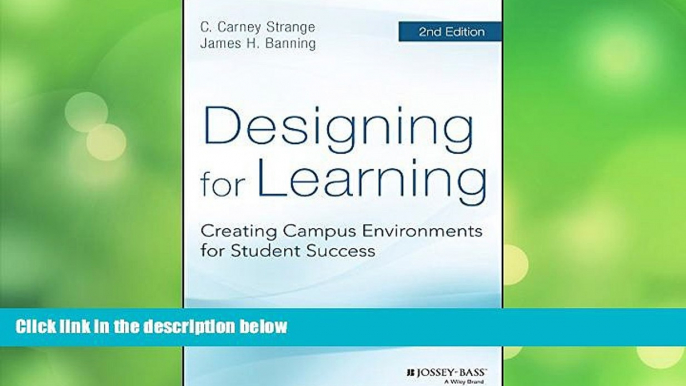 different   Designing for Learning: Creating Campus Environments for Student Success