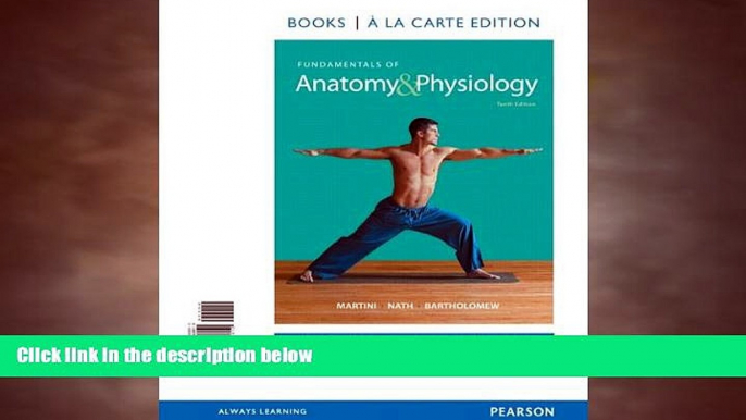 behold  Fundamentals of Anatomy   Physiology, Books a la Carte Edition (10th Edition)