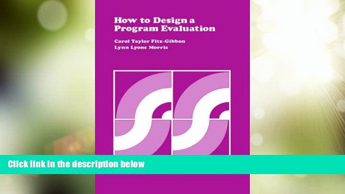 Big Deals  How to Design a Program Evaluation (CSE Program Evaluation Kit)  Best Seller Books Best