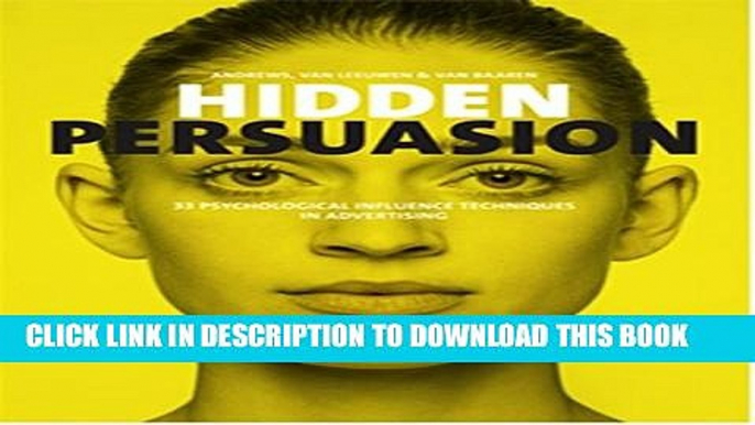 Collection Book Hidden Persuasion: 33 Psychological Influences Techniques in Advertising