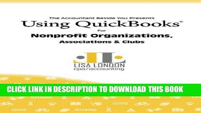 New Book Using QuickBooks for Nonprofit Organizations, Associations and Clubs (The Accountant