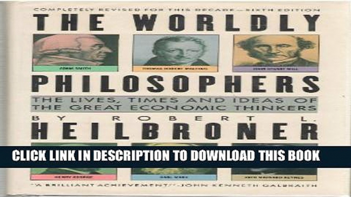 Collection Book The Worldly Philosophers: The Lives, Times, and Ideas of the Great Economic Thinkers