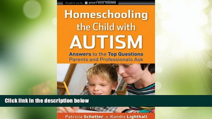 Big Deals  Homeschooling the Child with Autism: Answers to the Top Questions Parents and