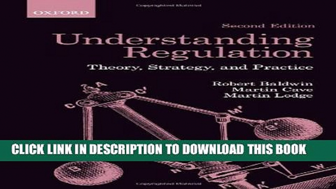 New Book Understanding Regulation: Theory, Strategy, and Practice, 2nd Edition