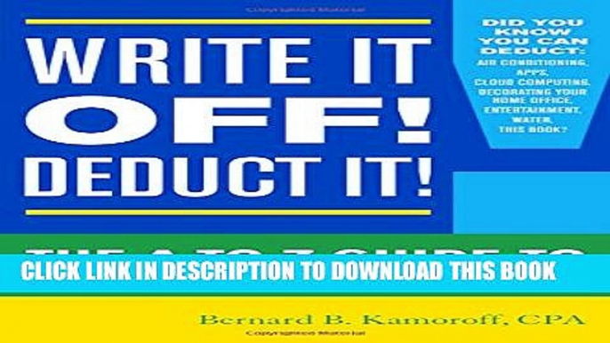 New Book Write It Off! Deduct It!: The A-to-Z Guide to Tax Deductions for Home-Based Businesses