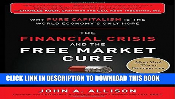 Collection Book The Financial Crisis and the Free Market Cure:  Why Pure Capitalism is the World