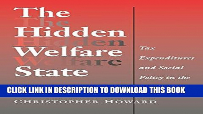 Collection Book The Hidden Welfare State: Tax Expenditures and Social Policy in the United States