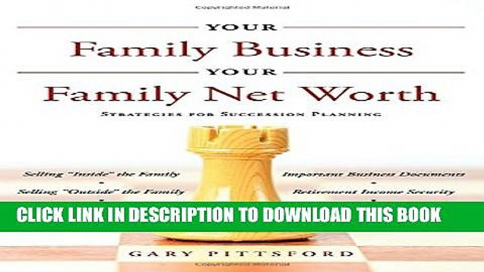 New Book Your Family Business, Your Net Worth: Strategies For Succession Planning