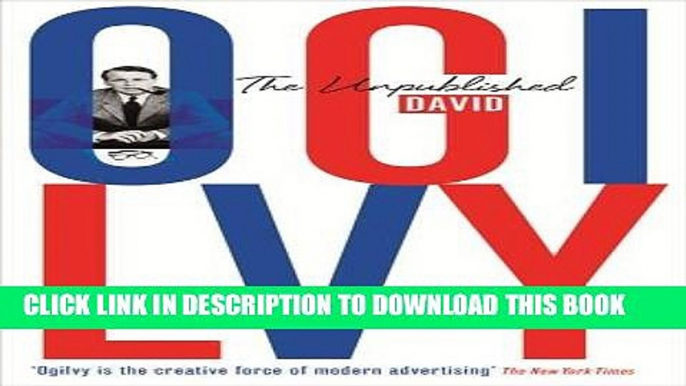 New Book The Unpublished David Ogilvy