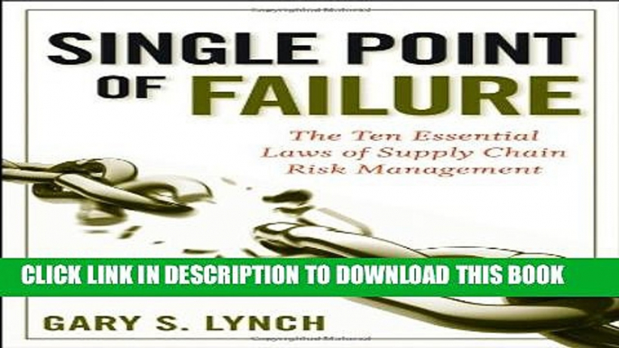 Collection Book Single Point of Failure: The 10 Essential Laws of Supply Chain Risk Management