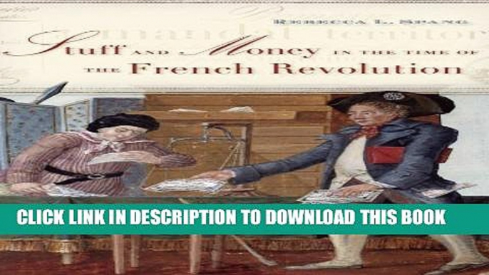 New Book Stuff and Money in the Time of the French Revolution