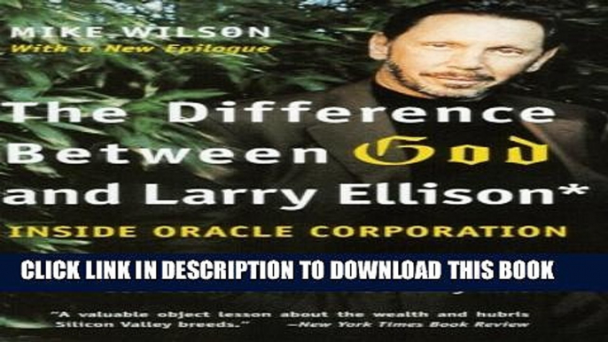 New Book The Difference Between God and Larry Ellison: *God Doesn t Think He s Larry Ellison