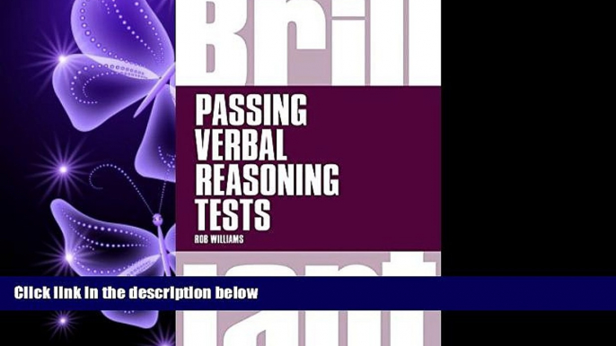 behold  Brilliant Passing Verbal Reasoning Tests: Everything You Need to Know to Practice and