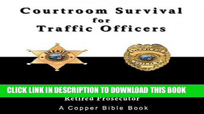 [New] Courtroom Survival for Traffic Officers Exclusive Online