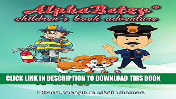 [New] Alphabetzy Children s Book Adventure: Alphabetzy Saves Words Exclusive Full Ebook