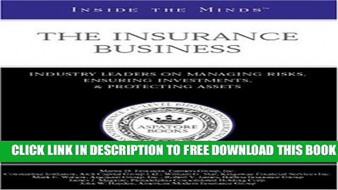 New Book Inside the Minds: The Insurance Business--Industry Leaders on Managing Risks, Ensuring